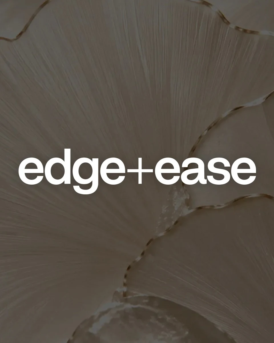 Edge+Ease: Founder-led wellness